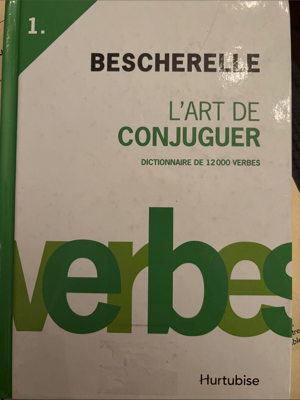 Book Bescherelle L'Art de Conjuguer — Green & White Cover